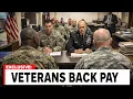 Why Thousands of Veterans Are Suddenly Owed Back Pay