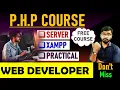 PHP Tutorial - Installing XAMPP PHP Syntax and Practical PHP