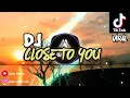 Download Lagu DJ CLOSE TO YOU FUNKY NIGHT FULL BASS VIRAL TIKTOK 2022