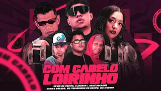 CABELO LORINHO KEVIN DO RECIFE CJNOBEAT MC THIAGUINHO DANILO BOLADO DADÁ BOLADÃO MC MORENA 