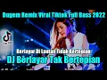 Download Lagu DJ KU BERLAYAR DI LAUTAN TIDAK BERTEPIAN X KKN DESA PENARI | DUGEM REMIX VIRAL TIKTOK FULL BASS 2022