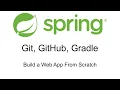 Build Web App From Scratch 01 - Spring boot Project Setup Git Rest API