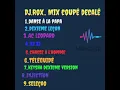 Lagu Dj rox Meilleur mix coupé décalé