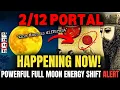 FULL MOON On February 12th Will Change EVERYTHING Use This To Your Advantage