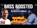 Download Lagu RASATHI UNNA KANATHA NENJU |BASS BOOSTED  | VAIDEHI KATHIRUNTHAL | IN MASS LVL BASS