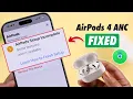 AirPods 4 ANC Setup Incomplete in Find My iPhone - How to Fix