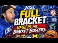 2026 March Madness Predictions 100 Correct My Full Bracket Champion Pick