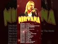 Lagu The Best Songs playlist/ Nirvana Greatest Hits Full Album
