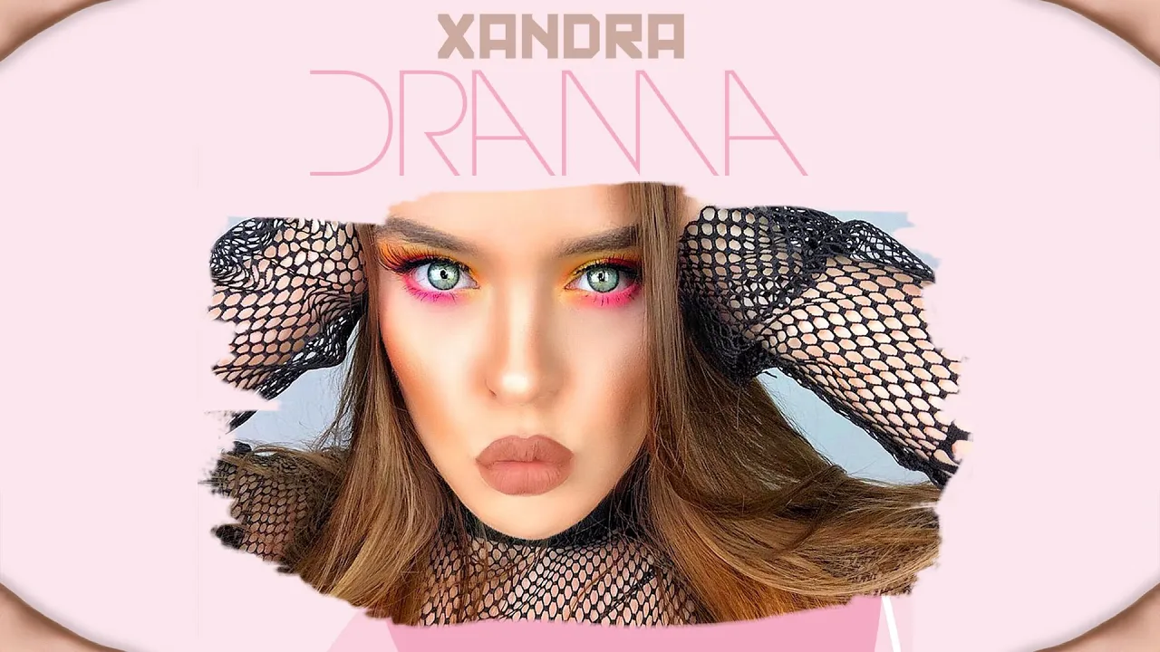 Xandra - Drama (Online Video Lyrics)