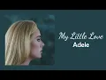 Download Lagu Adele - My Little Love // 1 hour // 60 minute sounds