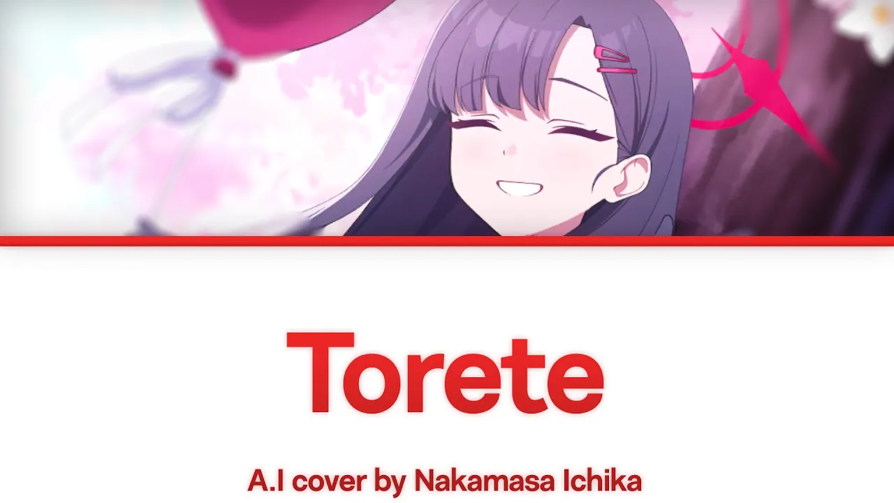 Torete - Nakamasa Ichika A.I Cover