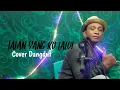Download Lagu JALAN YANG KU LALUI || Dangdut Cover. ENCIK