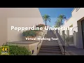 Pepperdine University - Virtual Walking Tour 4k 60fps