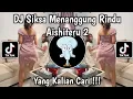 DJ SIKSA MENANGGUNG RINDU SEMUA SIA SIA | DJ AISHITERU 2 REMIX VIRAL TIKTOK 2025