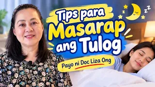 Tips Para Masarap ang Tulog - By Doc Liza Ramoso-Ong 