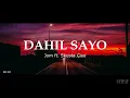 Jom - Dahil Sayo ft. Skusta Clee (Lyrics)