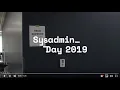 SysAdmin Day 2019 - Tech Support Part 1
