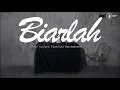 Download Lagu Febri Noviardi Feat. Putri Ramadhanti - Biarlah (Official Lyric Video)