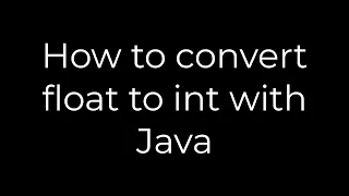 Java How to convert float to int with Java 5solution