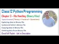 File Handling - Binary Files Class 12 Computer Science with Python 24