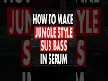 Download Lagu Super Quick Jungle Sub Bass in Serum for #DNB #shorts #liquiddnb #EDM