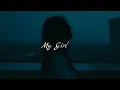 Download Lagu My Girl - Shiloh Dynasty ( Slowed / Reverb )