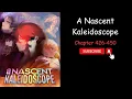 Chapter 426-450 A Nascent Kaleidoscope