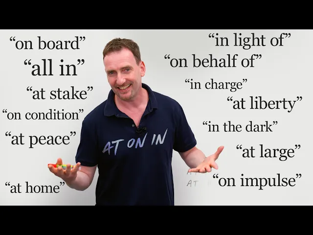 Video: “on board”, “in charge” “at large” – English PREPOSITION COLLOCATIONS with AT, ON, IN