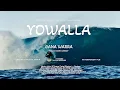 Download Lagu Yowalla Gana Warra \