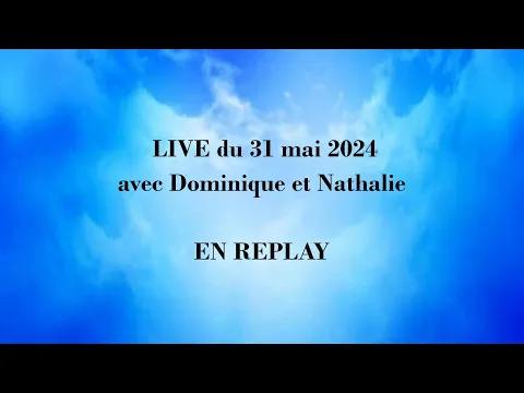 Download MP3 Prochain Live le 31 mai 2024 en compagnie de Dominique et Nathalie !