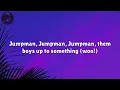Drake - Jumpman (Lyrics)
