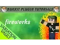 Firework Builder Custom Fireworks Minecraft Bukkit Plugin VIP