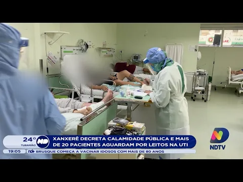 Covid-19: Xanxerê decreta estado de calamidade pública e não tem leitos para pacientes