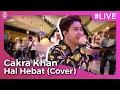 Cakra Khan - Hal Hebat | JOOX Artist of The Month Desember 2021 | Hublife Jakarta