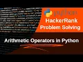 Arithmetic Operators in Python HackerRank Problem Python Solution