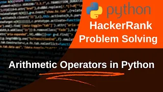 Arithmetic Operators in Python HackerRank Problem Python Solution