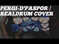 Download Lagu #Dpaspor#dpas4#realdrum PERGI-D'PASPOR | REAL DRUM COVER