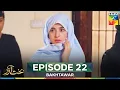 Download Lagu Bakhtawar Episode 22
