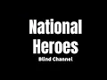 National Heroes - Blind Channel (lyrics)