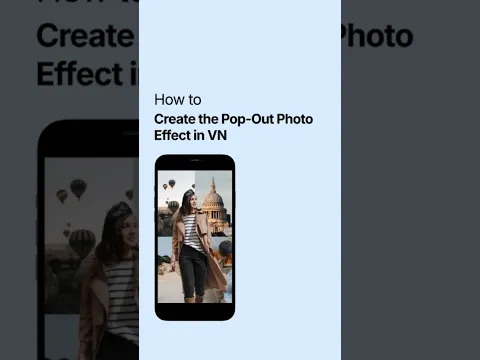 Make your photos pop out of the frame with Cutout Layouts in VN ✨