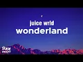 Download Lagu juice wrld, wonderland [ Lyrica ]