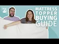 Mattress Topper Buying Guide - Everything You Need To Know