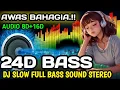 Download Lagu AWAS BAHAGIA.!! AUDIO 8D+16D= 24D BASS DJ SLOW FULL BASS SOUND STEREO HEADSET DAN MOBIL