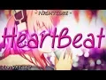 Download Lagu Nightcore - HeartBeat