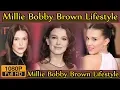 Millie Bobby Brown Biography life story lifestyle husband family house age net worth
