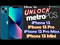 How to Unlock MetroPCS iPhone 13 iPhone 13 Pro iPhone 13 Pro Max iPhone 13 Mini to Any Carrier