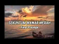 Download Lagu Sekuntum mawar merah - Farel prayoga (lirik lagu) sound viral tiktok
