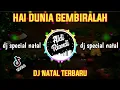 Download Lagu DJ NATAL TERBARU - HAI DUNIA GEMBIRALAH || FULL BASS