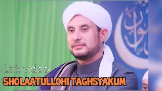 Download Qasidah Sholaatullohi Taghsyakum - Majlis Ar Ridwan (Lirik \u0026 Terjemahan) MP3