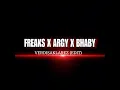 Download Lagu FREAKS X ARYA X BHABY (VERDISAKLAREZ)( EDIT) MASHUP